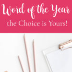 2020 Word of the Year – The Choice is Yours!