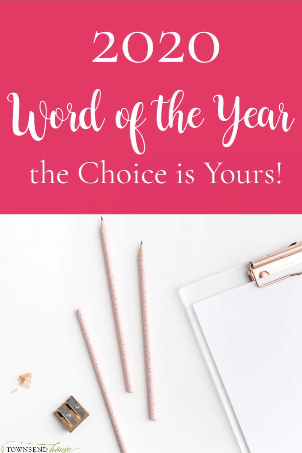 2020 Word of the Year – The Choice is Yours!