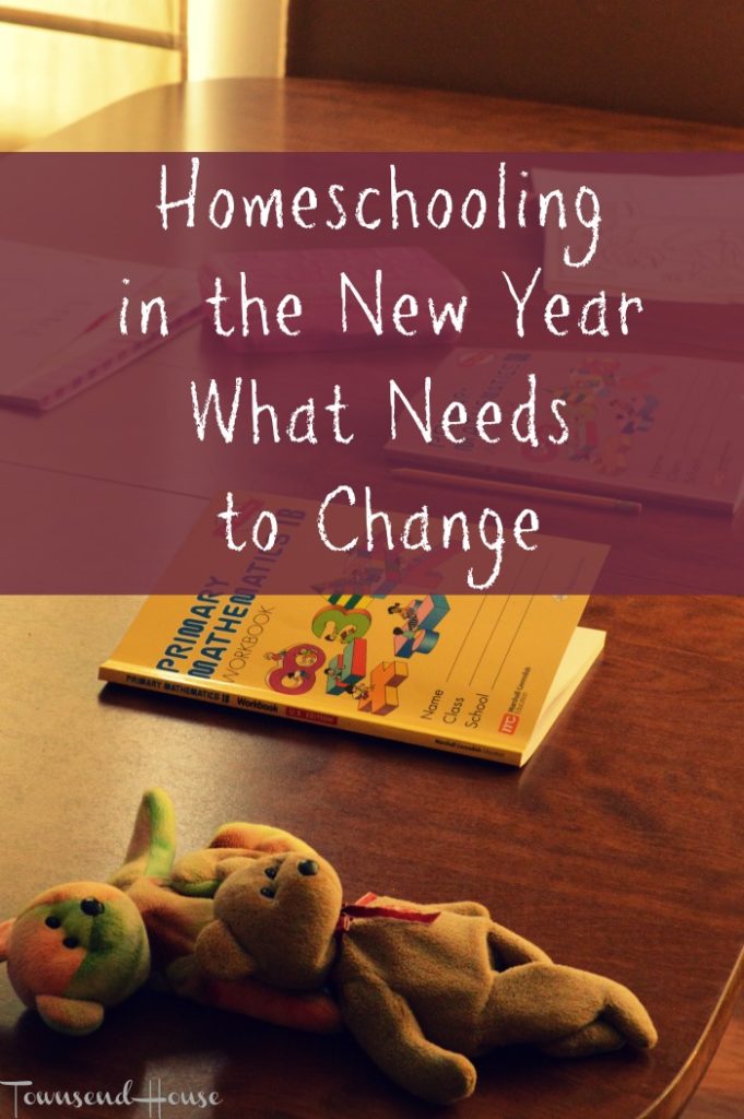 Homeschooling in the New Year - What Needs to Change