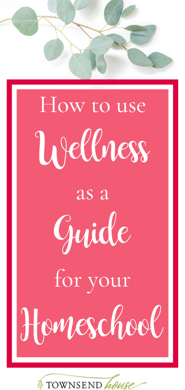 Wellness in Homeschool