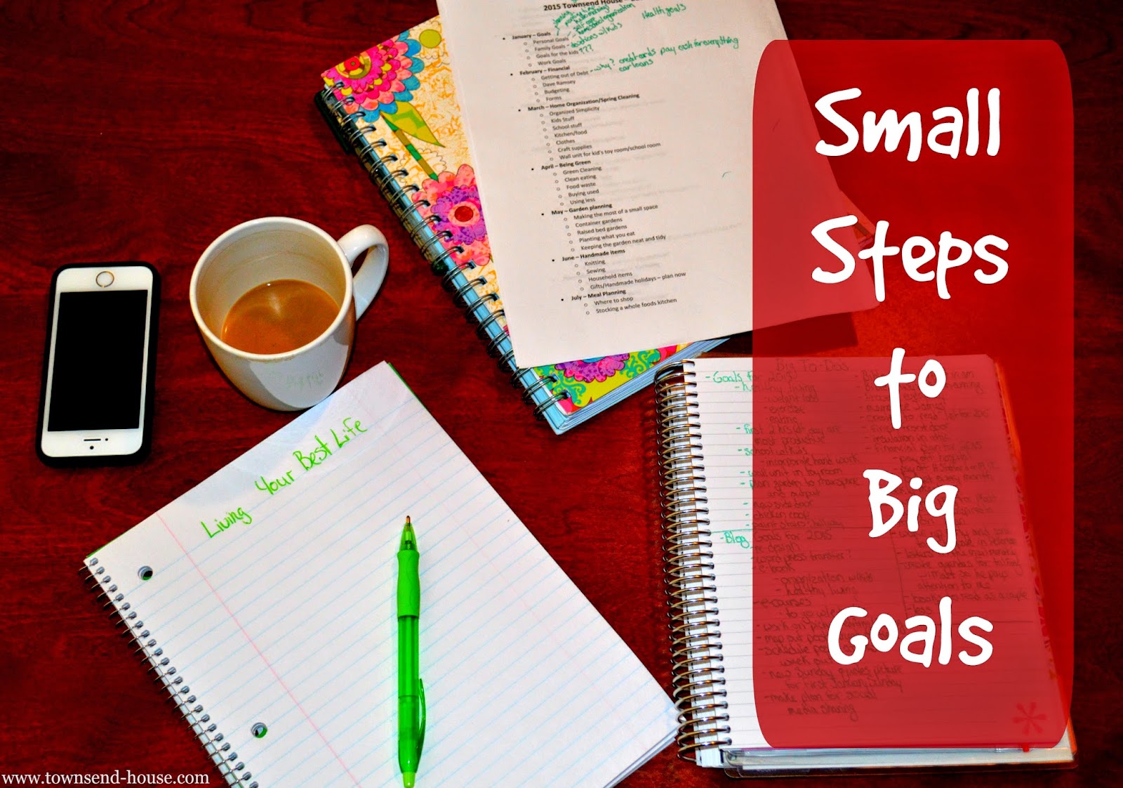 Small Steps to Big Goals