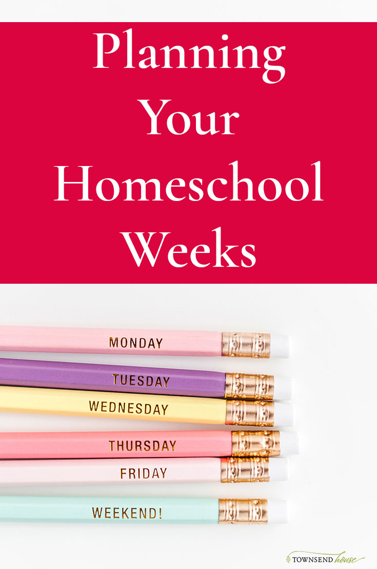 Planning Your Homeschool Weeks – 31 Days