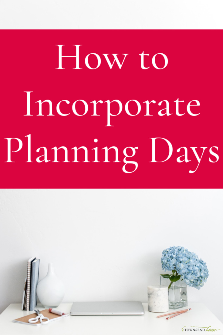 How to Incorporate Planning Days