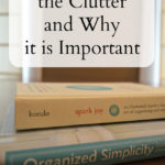 How to Attack Clutter and Why it is Important