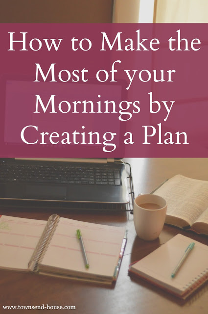 How to Make the Most of your Mornings by Creating a Plan