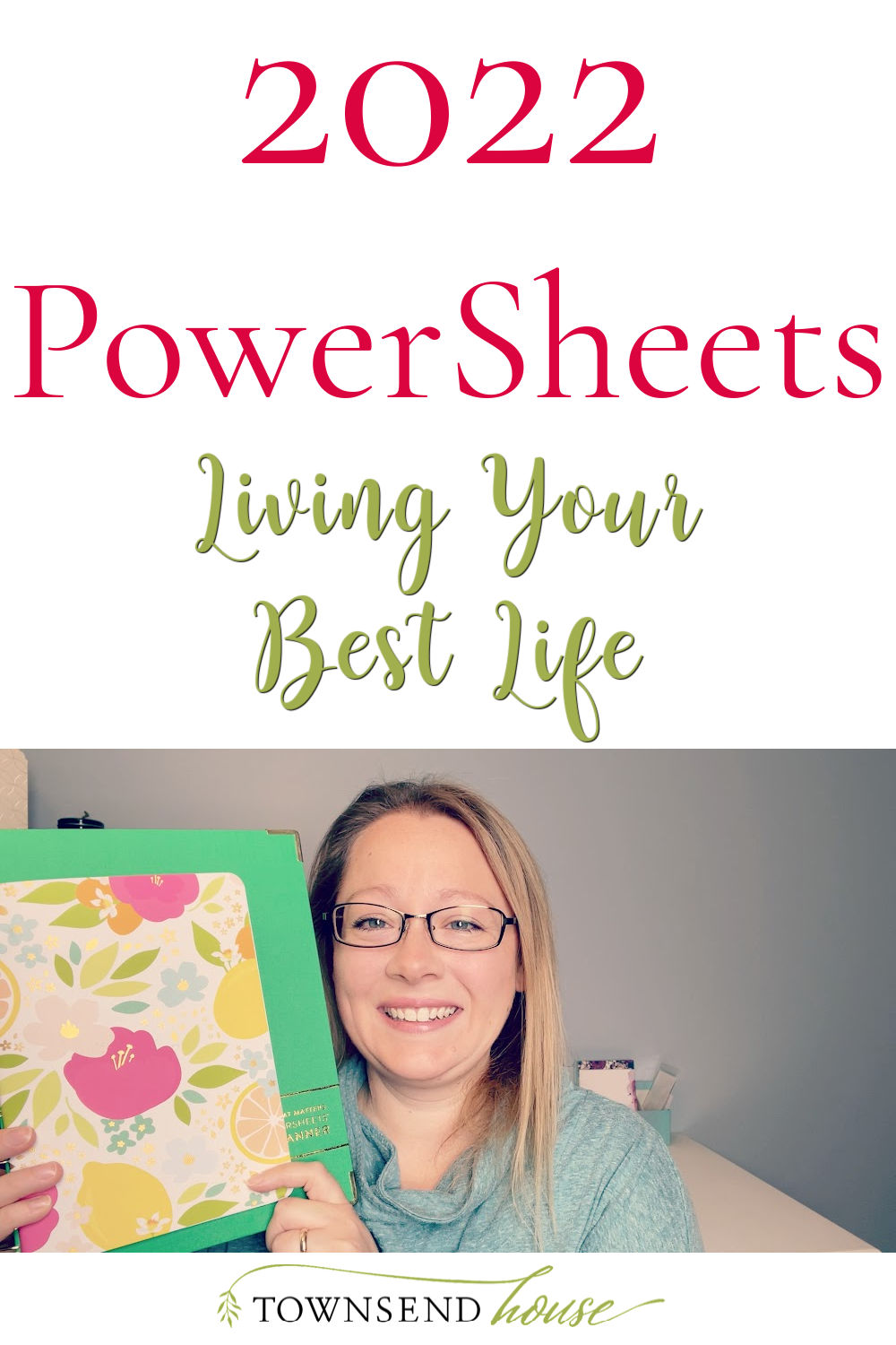 2022 PowerSheets: Goals and Living your Best Life