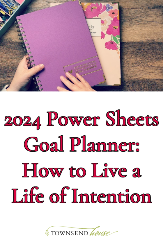 2024 Power Sheets: How to Live a Life of Intention