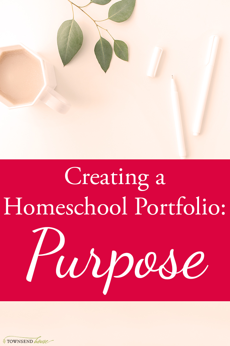 How to Create a Homeschool Portfolio – What is the Purpose?