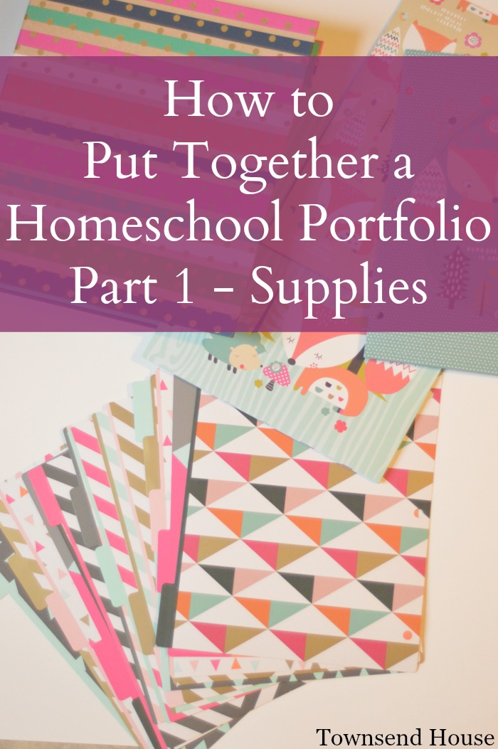 How to Put Together a Homeschool Portfolio – Supplies