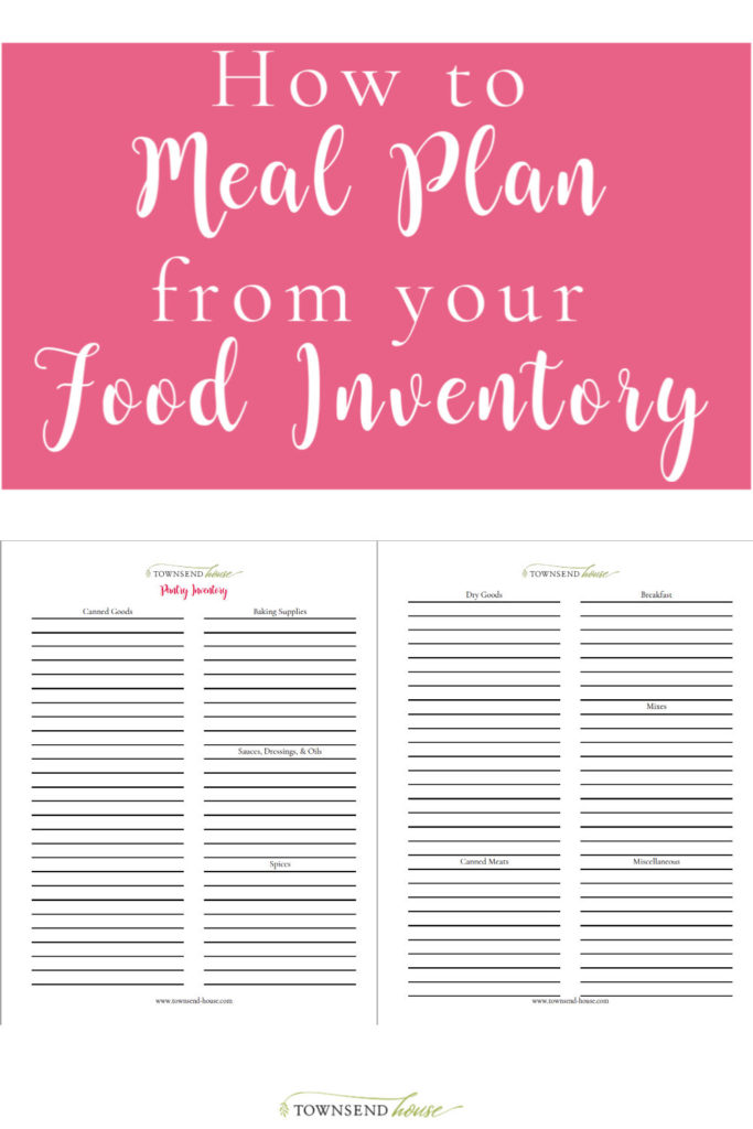 How to Meal Plan from your Food Inventory - this will save you money, and help you create a plan to simplify your weekly meal planning. + FREE PRINTABLE