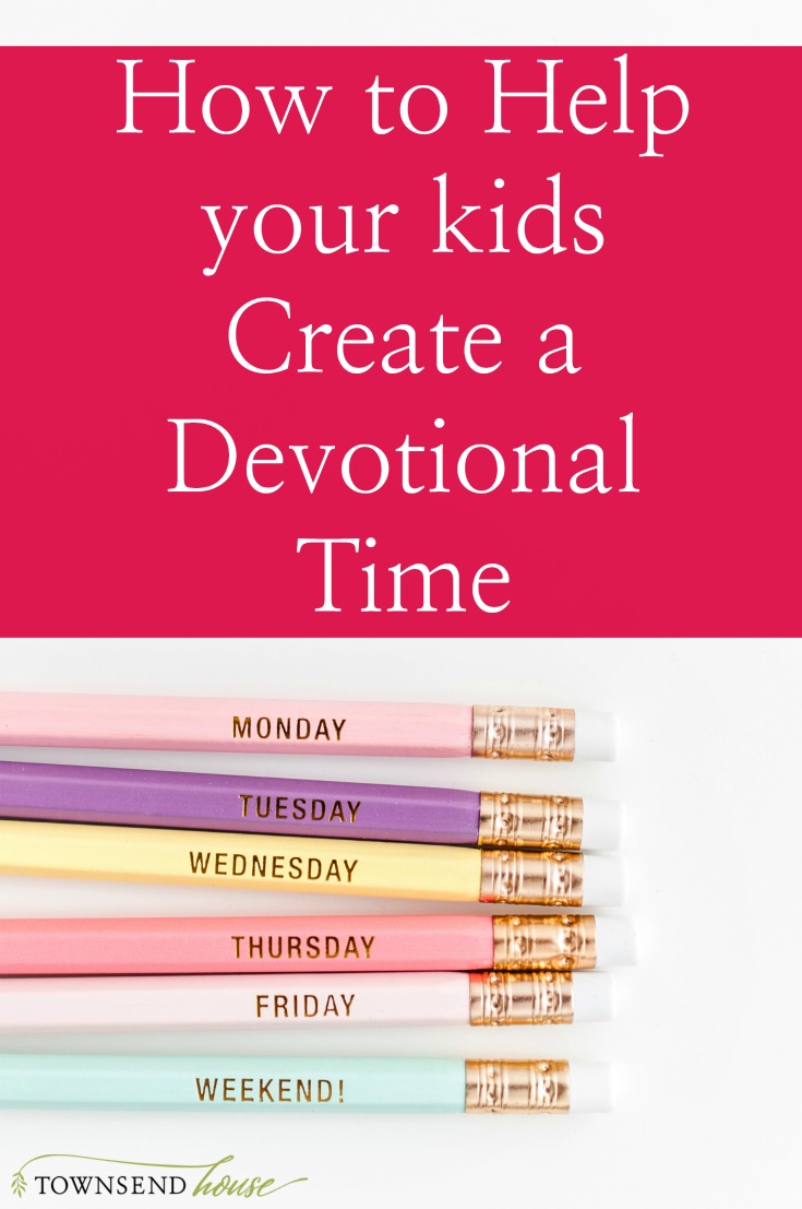 How to Help your Kids Create a Devotional Time