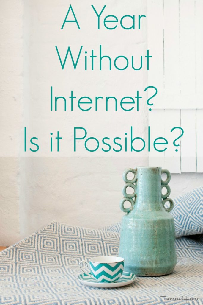 A Year Without the Internet - Is that Even Possible?
