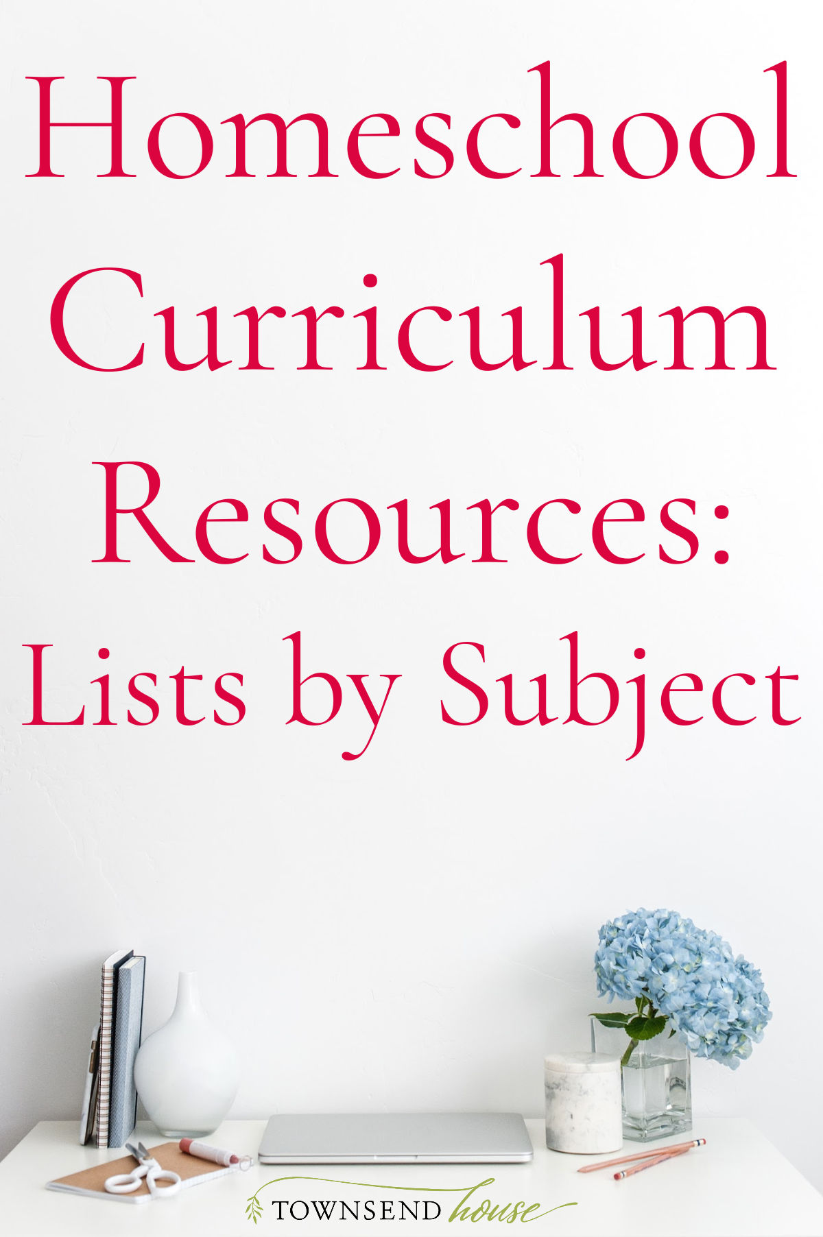 Homeschool Curriculum Ideas & Resources