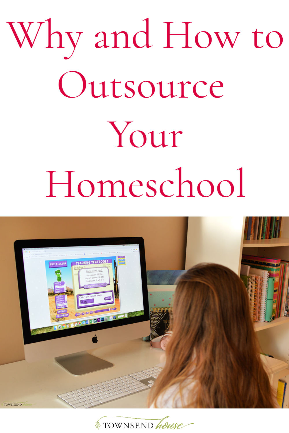 The Why and How for Outsourcing Homeschool